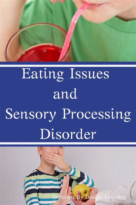 Eating Issues And Sensory Processing Disorder Different By Design