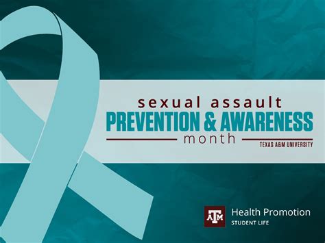 April Is Sexual Assault Prevention And Awareness Month Texas Aandm Today