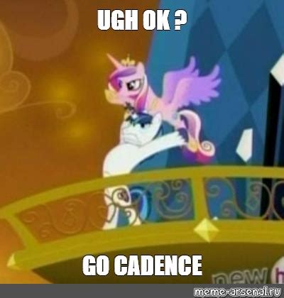 Meme UGH OK GO CADENCE All Templates Meme Arsenal
