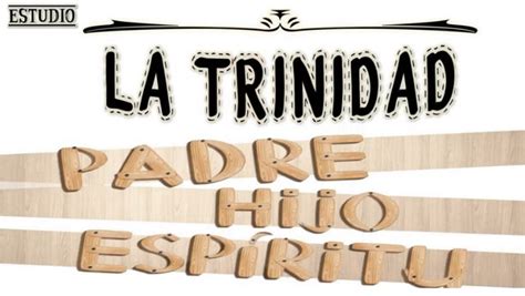 Estudio Bíblico La Trinidad Ibi Piedra Angular
