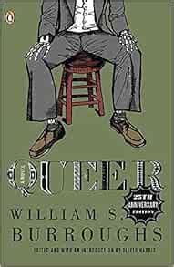 Queer By William S Burroughs Published August 2010 William S