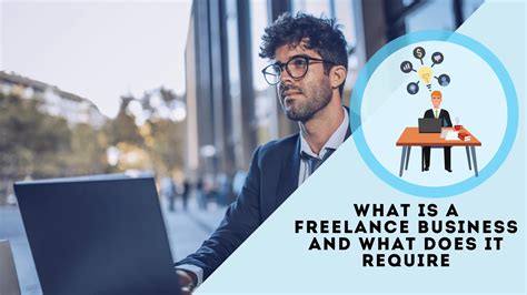 What Is A Freelance Business And What Does It Require Freelance Capsule