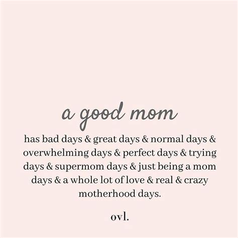 A Good Mom Has All Of These Stop Being So Hard On Yourself And