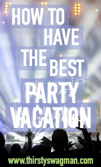 Party Vacations Worlds Best Party Vacation Packages