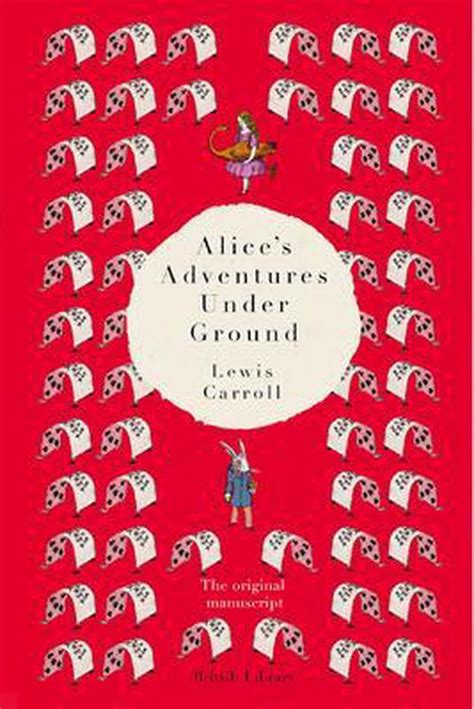 Alice S Adventures Under Ground Lewis Carroll 9780712352437 Boeken