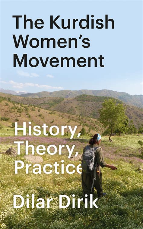 The Kurdish Women S Movement By Dilar Dirik Firestorm Books