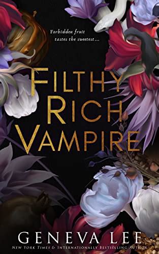 Filthy Rich Vampire Filthy Rich Vampires Book 1 Kindle Edition By
