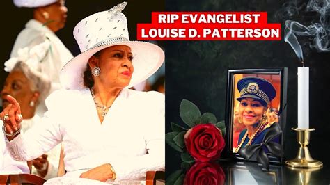 Rest In Glory Lady Louise D Patterson Dead At 82 This Is What Youtube