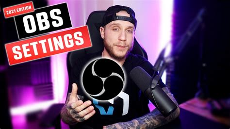 Best OBS Streaming Settings Guide 2021 Edition Full Setup