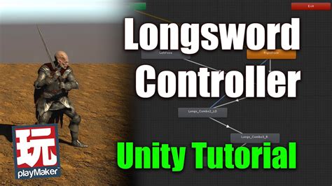 Longsword Animset Pro Unity Controller Tutorial Easy Beginner