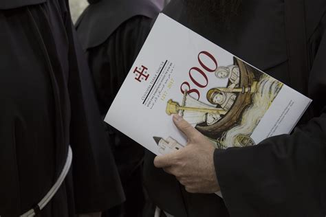 Franciscans Mark 800 Years Of Serving In The Holy Land Crux