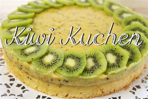 Das hat sich mein mann auch gefragt! Kiwi Kuchen Rezept - Obstkuchen mit Kiwi Curd backen - YouTube