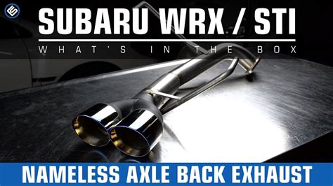 Nameless Axleback Exhaust Neochrome Titanium Tip 2015 Wrx Sti What S In The Box Youtube