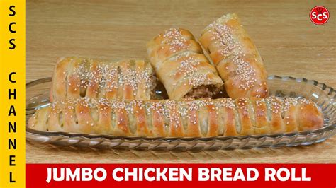 Jumbo Chicken Bread Roll Eid Special Chicken Stuffed Bread Roll