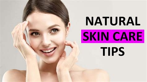 Natural Skin Care Tips Youtube