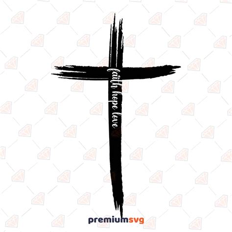 Rugged Cross Faith Hope Love Svg Cross Faith Instant Download Premiumsvg