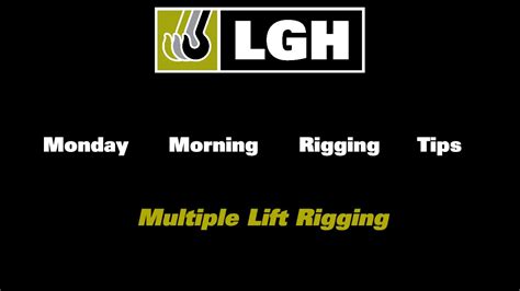 Monday Morning Rigging Tips Multiple Lift Rigging Youtube