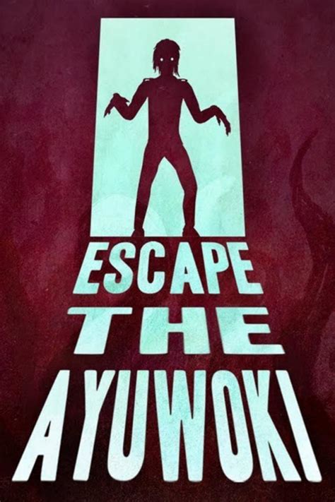 Escape The Ayuwoki 2019