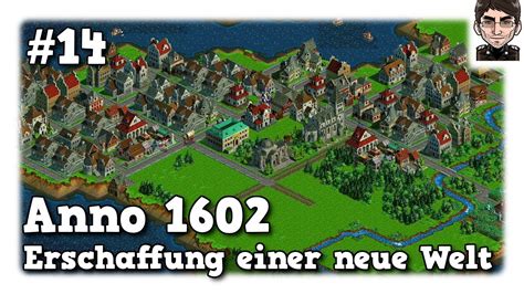 Max design, blue byte, sunflowers, related designs software, ubisoft entertainment languages: Anno 1602 History Edition - Goldmine & Schmuck #14 - YouTube