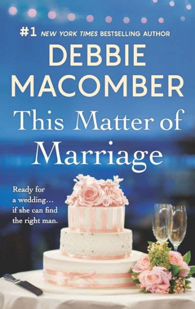 This Matter Of Marriage By Debbie Macomber Paperback Barnes And Noble