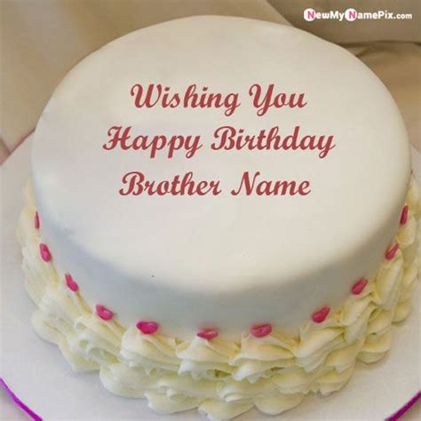 He deserves special wishes from you. Special brother name creating birthday cake images online