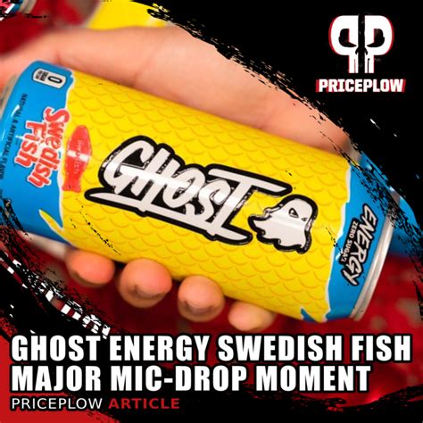 Ghost Energy Swedish Fish A Mic Drop Moment Years In The Making
