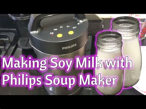 Compare, read reviews and order online. Philips Soup Maker | Making Fresh Soy-Milk! - YouTube