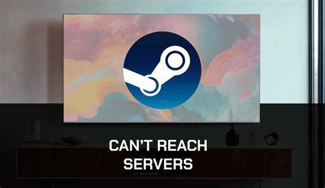Steam Deck Cant Reach Steam Servers Fix It The Tech Gorilla