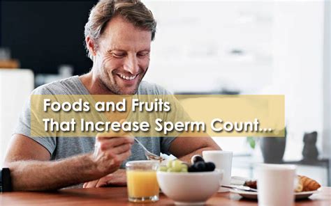 best foods and fruits that increase sperm count in males