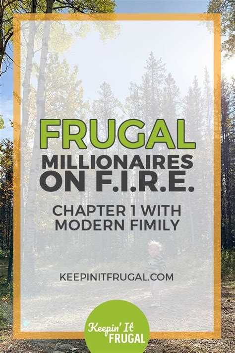 Frugal Millionaires On Fire Modern Fimily Keepin It Frugal