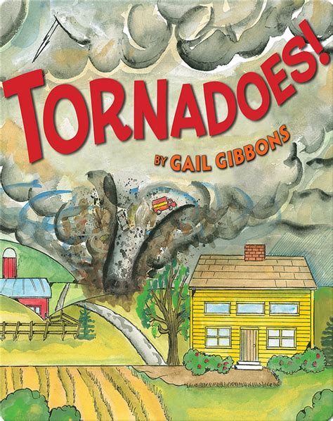 Tornadoes Childrens Book By Gail Gibbons Discover Childrens Books