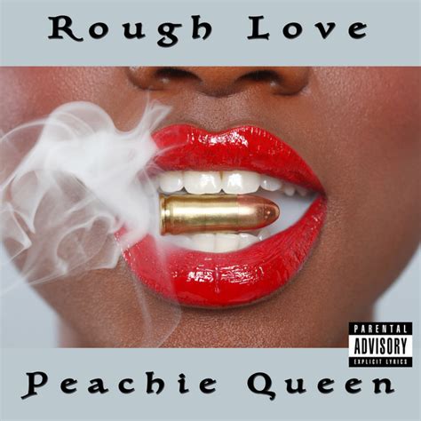 Rough Love Single By Peachie Queen Spotify
