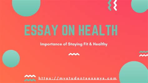 Paragraph On Importance Of Good Health For Students Student Essays