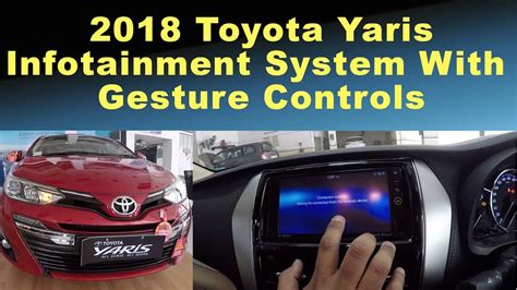 Toyota Yaris Infotainment System With Gesture Controls Explained