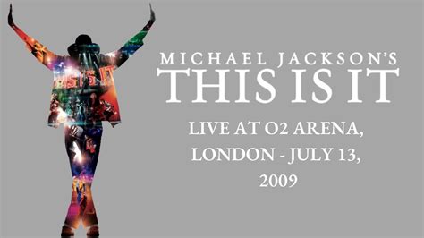 Michael Jacksons This Is It Live At O2 Arena July 13 2009 Full