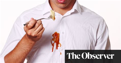 Confessions Of A Messy Eater Food The Guardian
