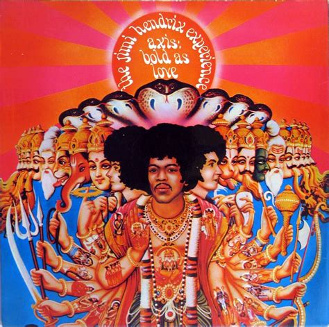 1b Axis Bold As Love Jimi Hendrix Released In December 1 1967 The Album Cover Depicted An