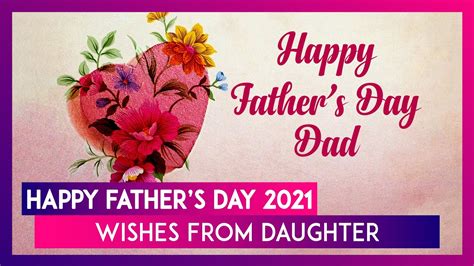 Happy Fathers Day 2021 Wishes From Daughter Whatsapp Messages Quotes