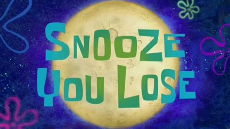 Snooze You Lose Title Card Youtube