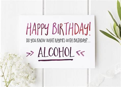 Funny Birthday Card Alcohol Themed Funny Or Rude Birthday
