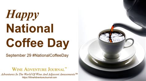 Happy National Coffee Day Wine Adventure Journal