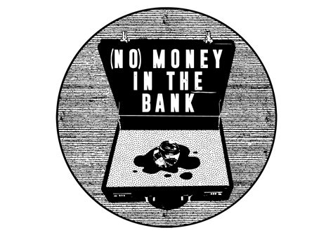 no money in the bank