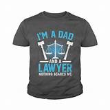 Lawyer T Shirt Quotes