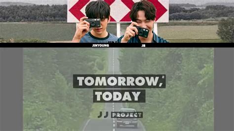 Jj Project Tomorrow Today 내일 오늘 Mv Lyrics Color Coded Hanrom