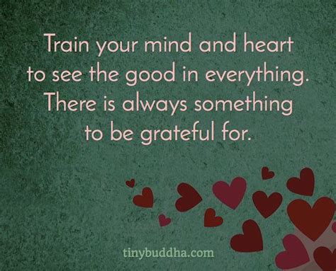 An Image With The Words Train Your Mind And Heart To See The Good In