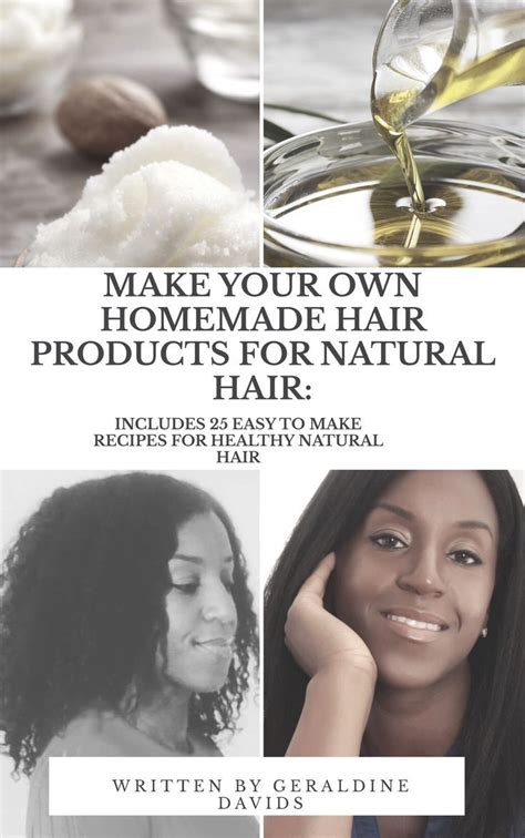 Easy To Make Recipes For Healthy Natural Hair Natural Hair Shampoo Natural Hair Diy Healthy