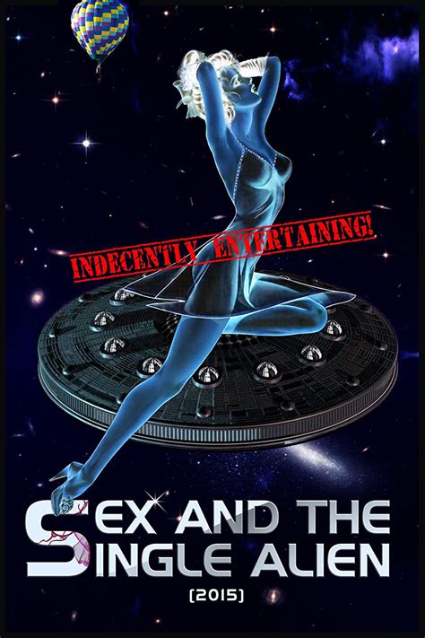 Sex And The Single Alien 2015 Alexi Stavrou Rachel