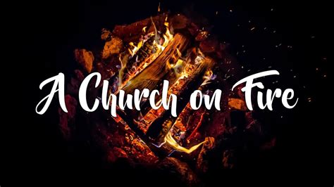 A Church On Fire Part 1 Youtube