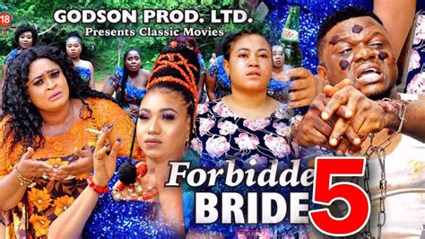 Forbidden Bride Season 5 Ken Erics New Movie 2021 Latest Nigerian