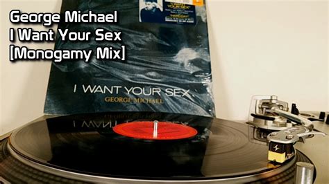 George Michael I Want Your Sex Monogamy Mix 1987 Youtube